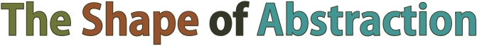 The Shape of Abstraction